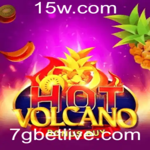 7gbet - Descubra o Fascinante Mundo do HotVolcanoBonusBuy no Universo 7gbet