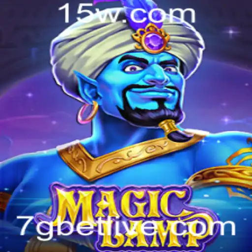 7gbet - Explorando o Universo do Jogo MagicLamp com a Plataforma 7gbet