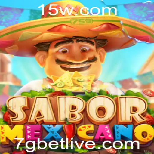 Descubra o Jogo SaborMexicano e as Regras de 7gbet