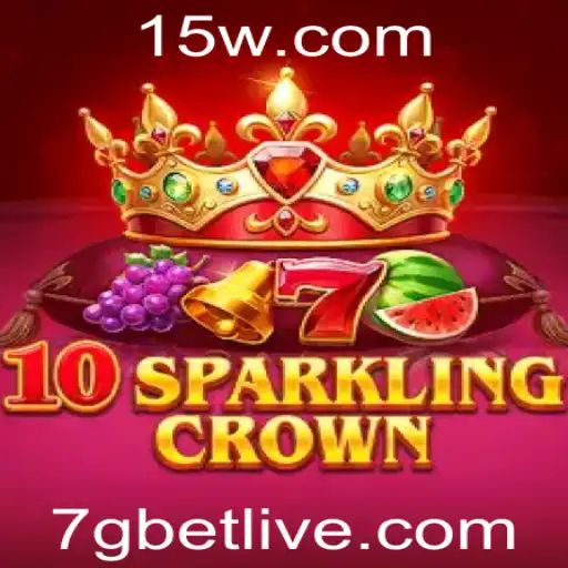 Descubra a Experiência Única do Jogo 10SparklingCrown no 7gbet